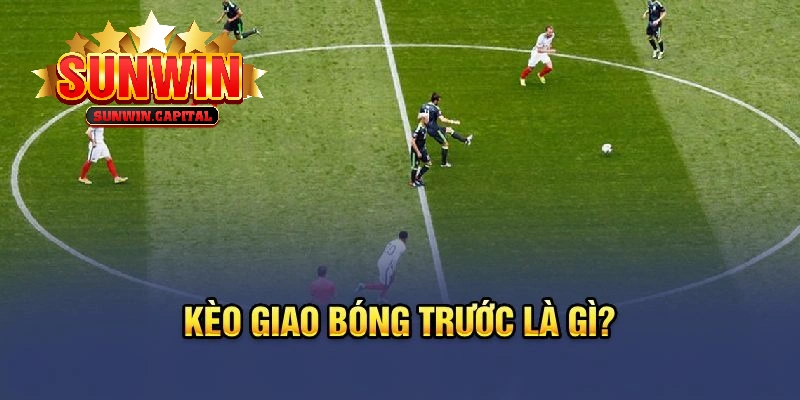 Kèo giao bóng - Kinh nghiệm tham gia kèo cược giao bóng