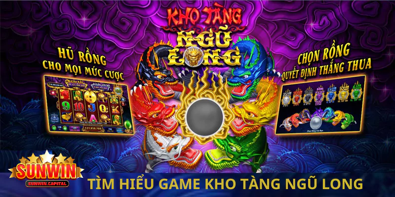 Tìm hiểu thông tin về game kho tàng ngũ long